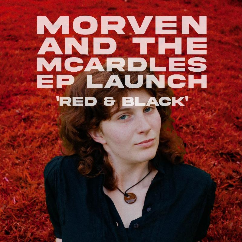 Morven & The McArdles - EP Launch